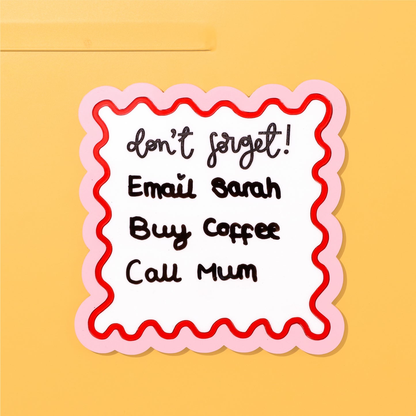 Don’t Forget! – Wipe-Clean Memo Board
