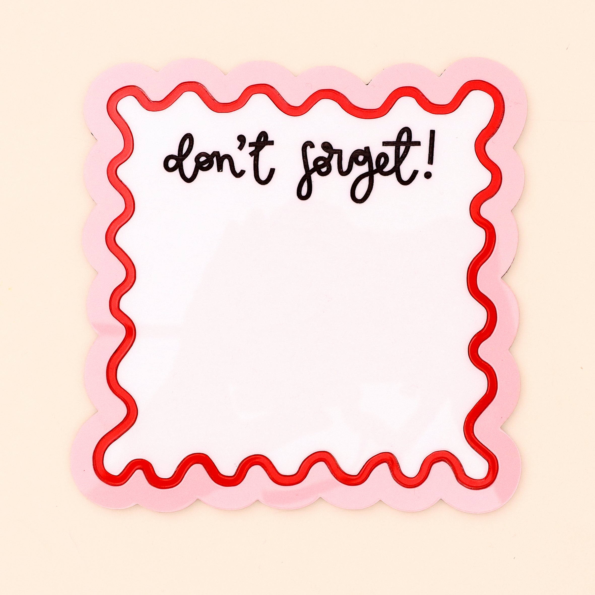 Don’t Forget! – Wipe-Clean Memo Board