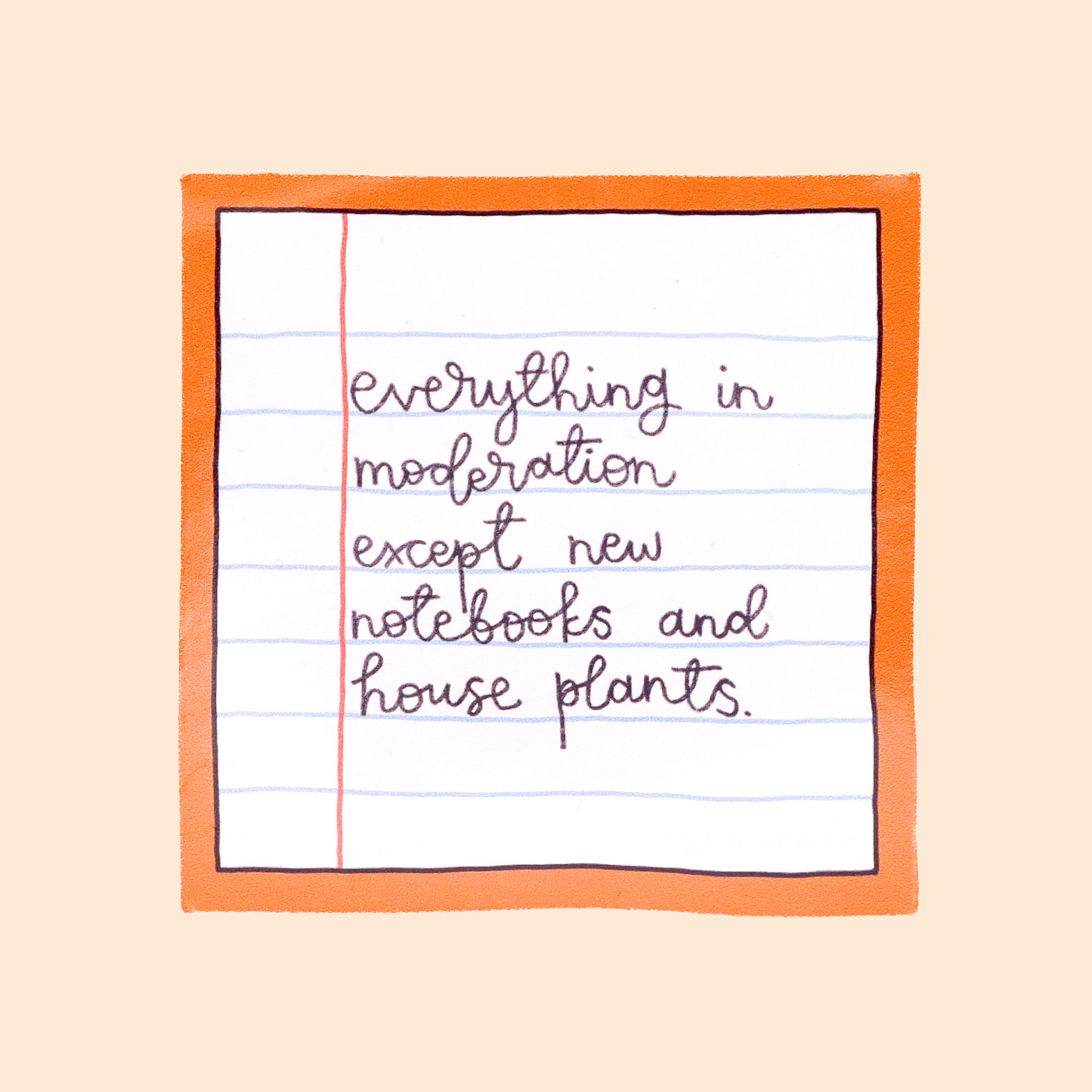 Vinyl Sticker - New notebooks and houseplants - Oh, Laura
