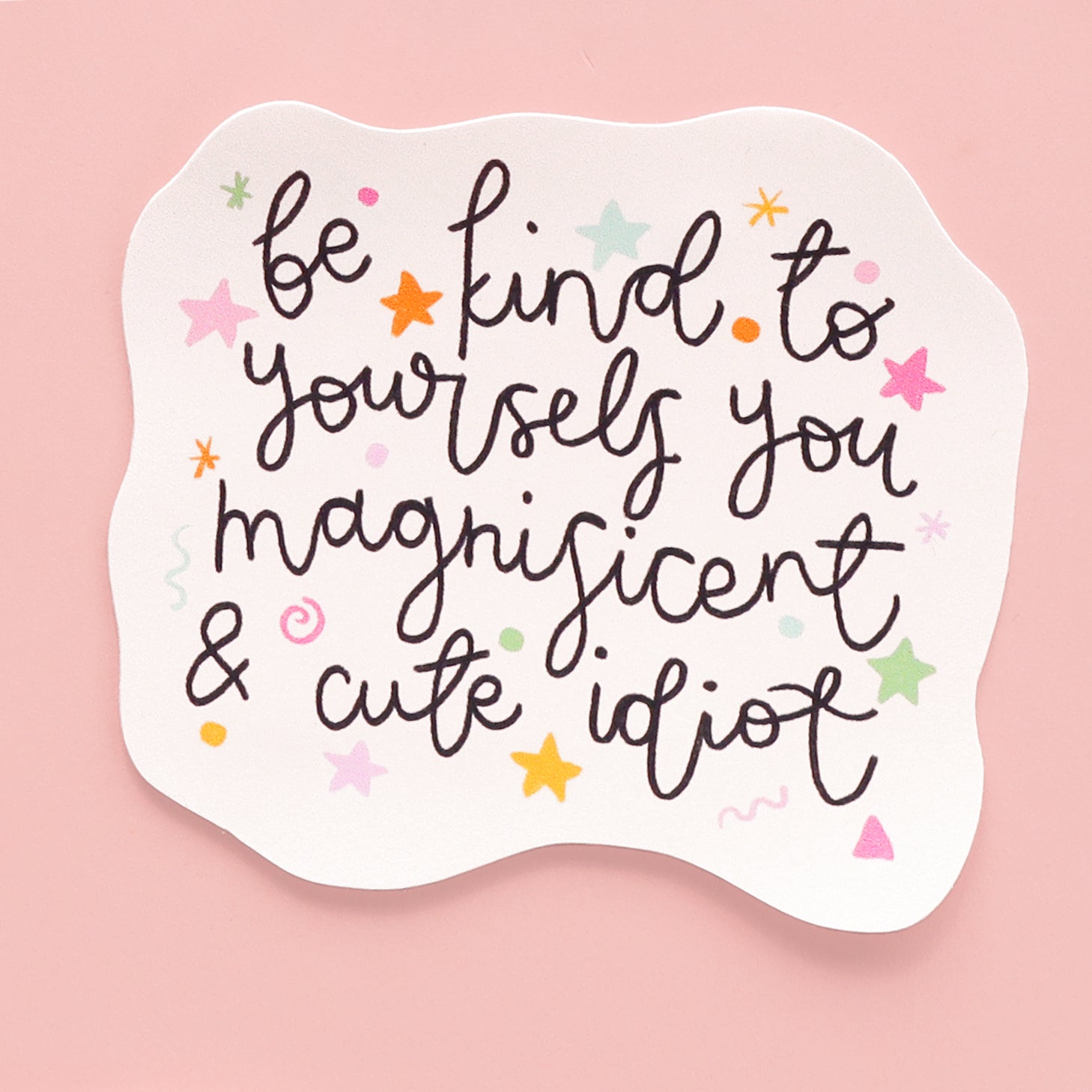 Vinyl Sticker - Be Kind To Yourself - Oh, Laura