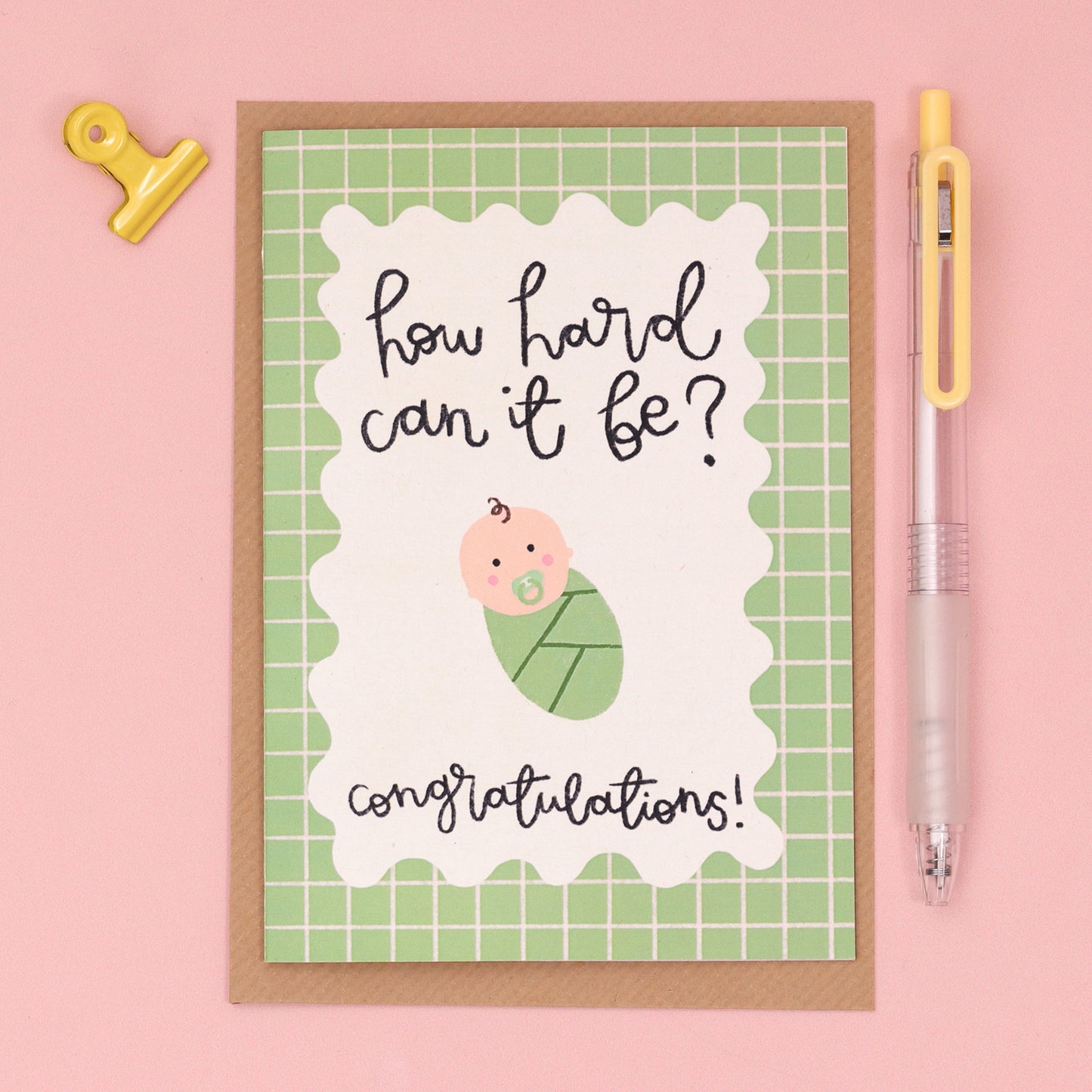card - 'how hard can it be?' - new baby