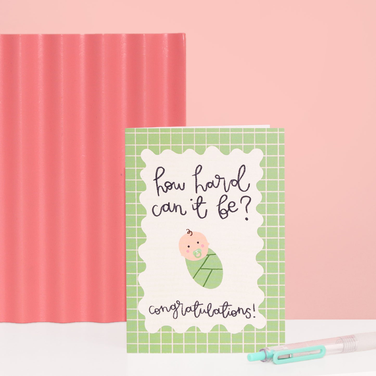 card - 'how hard can it be?' - new baby