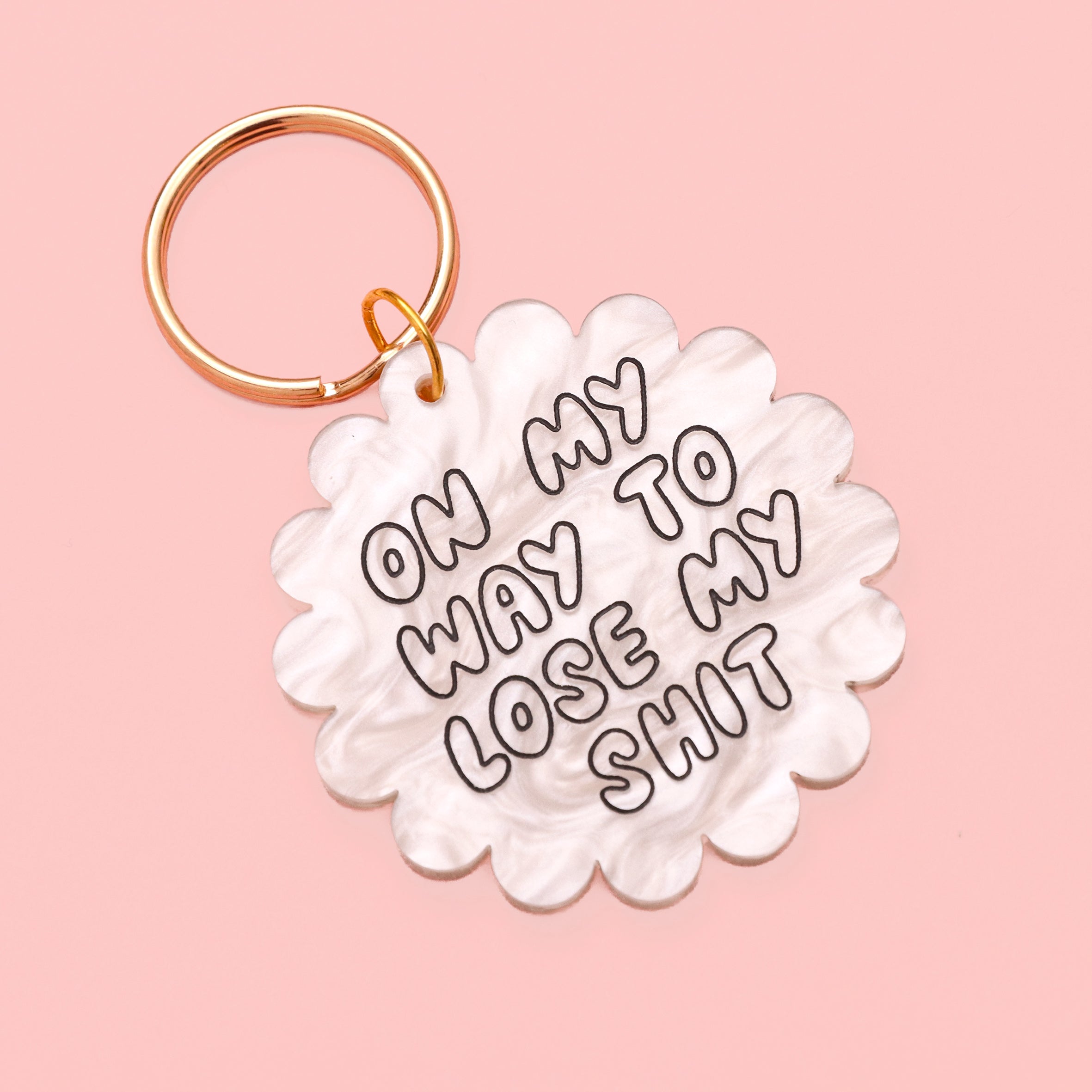 On My Way to Lose My Shit – Acrylic Keyring