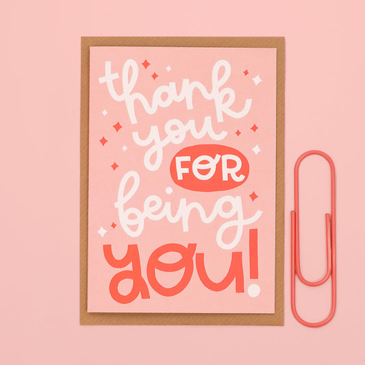card - 'thank you for being you' - Oh, Laura