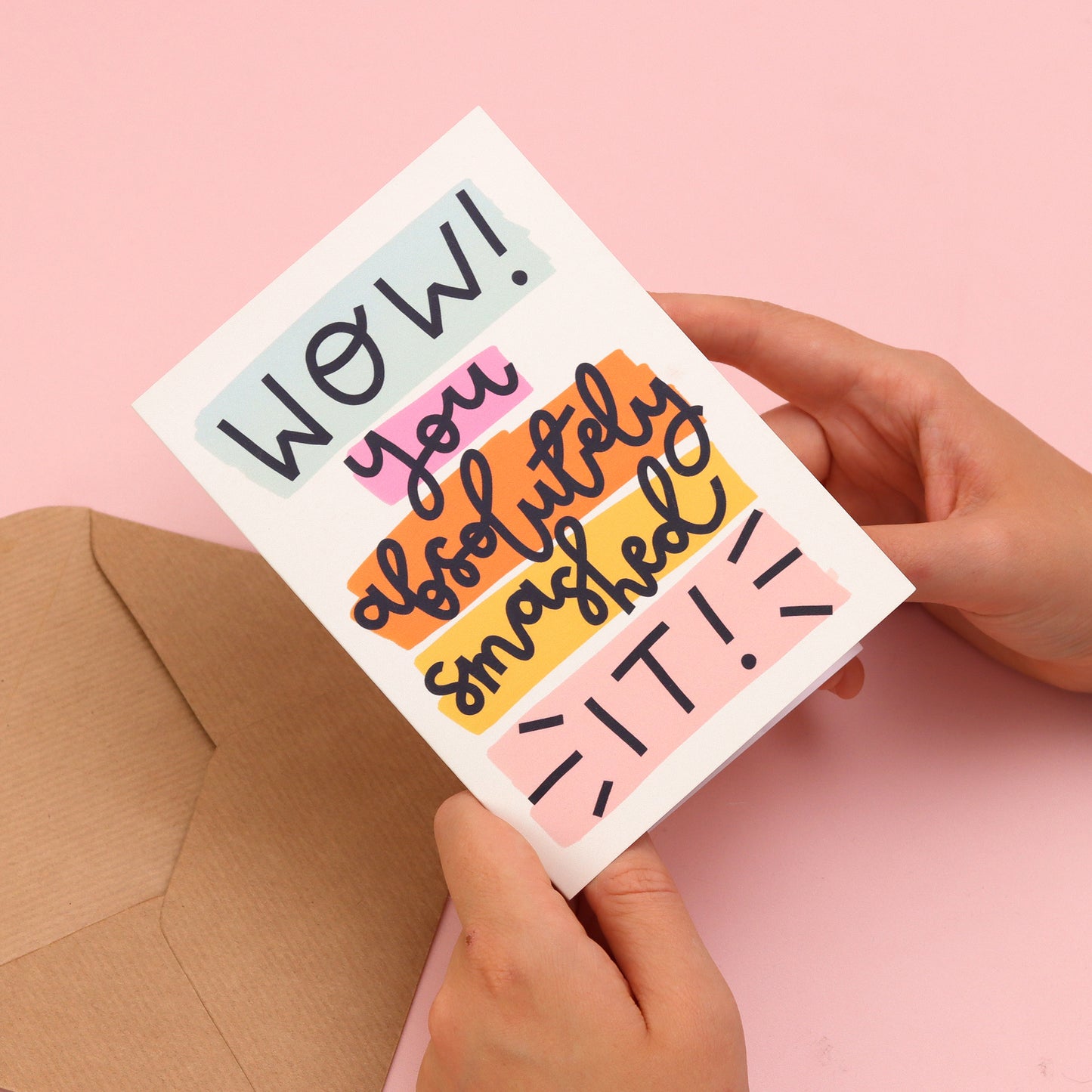 Card - 'Wow! You Absolutely Smashed It!' - Oh, Laura