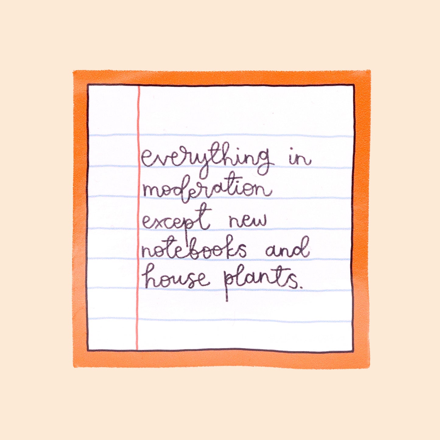 Vinyl Sticker - New notebooks and houseplants - Oh, Laura