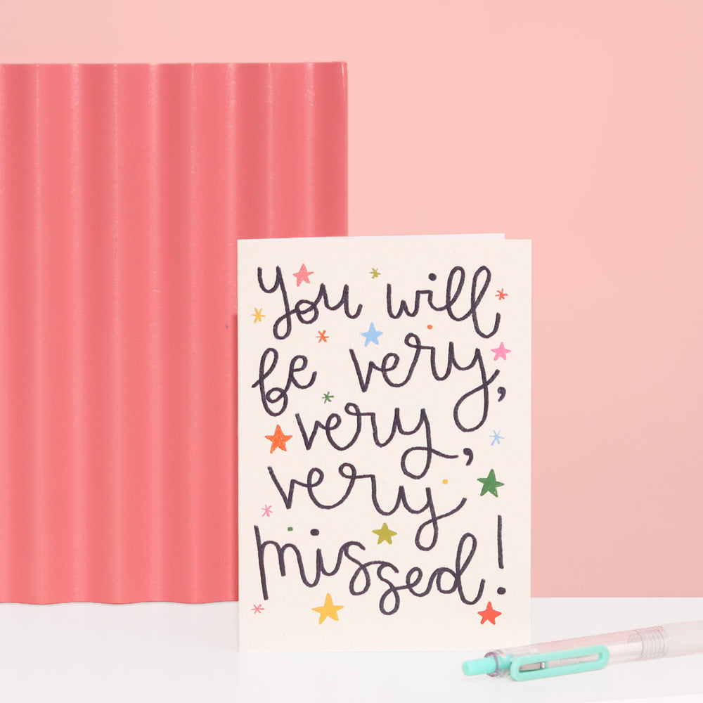 card - 'you will be very missed'