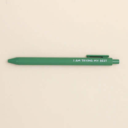 Ballpoint Pen - I Am Trying My Best