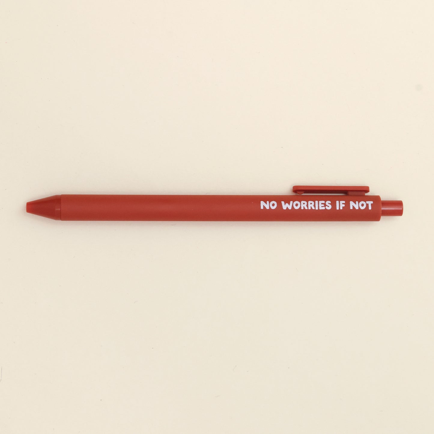 Ballpoint Pen - No Worries If Not
