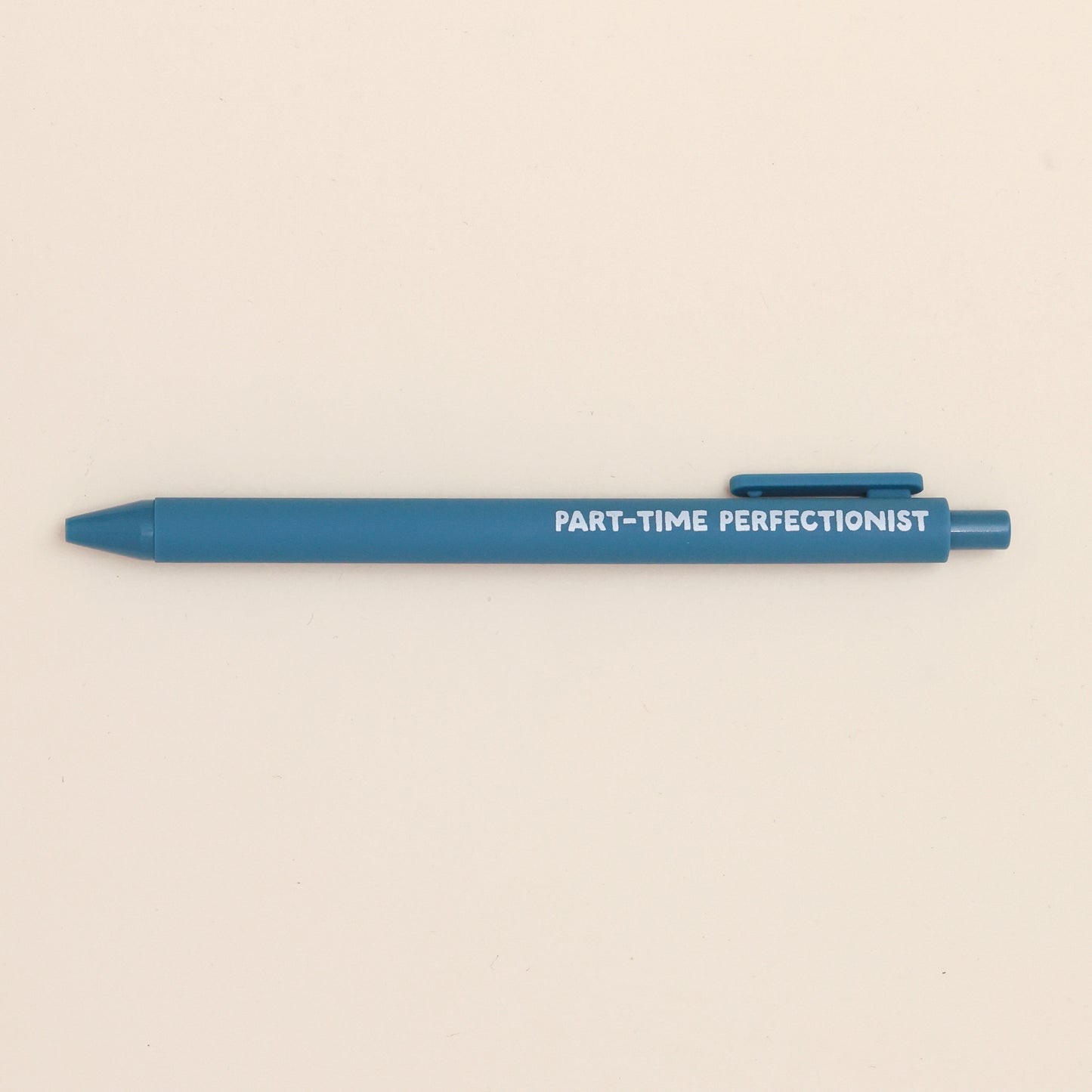Ballpoint Pen - Part Time Perfectionist