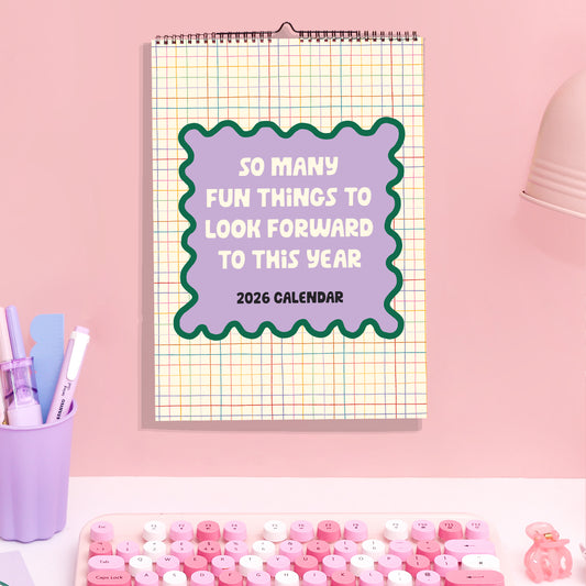 SALE - 2026 Calendar - So Much To Look Forward To