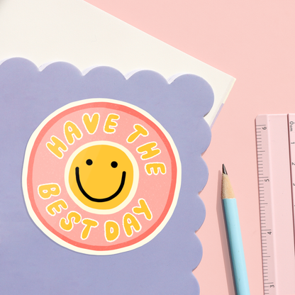 Sticker - Have The Best Day - Oh, Laura