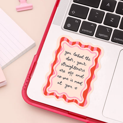 Sticker - You Locked the Door