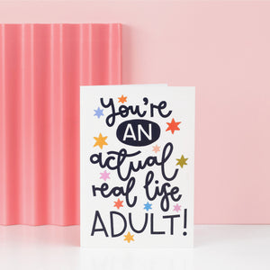 Card - 'You're an Actual Real Life Adult' - Oh, Laura