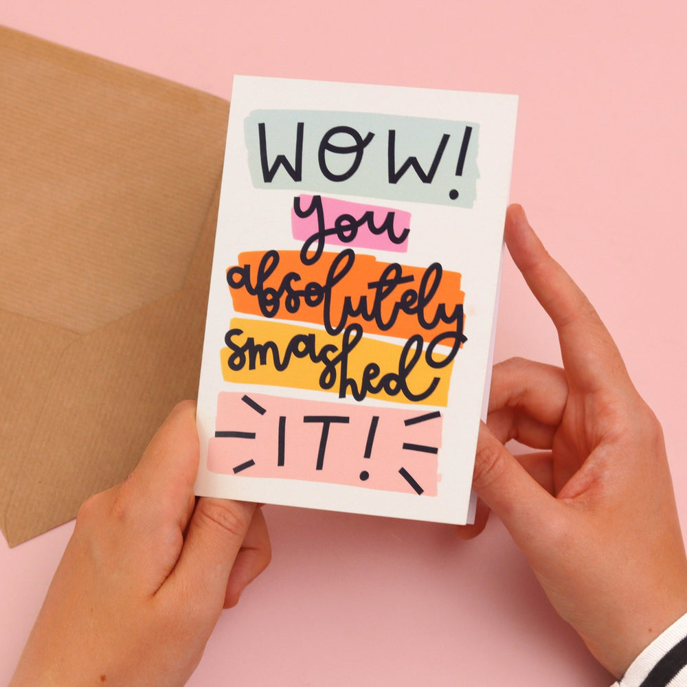 Card - 'Wow! You Absolutely Smashed It!' - Oh, Laura