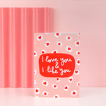 Card - 'I Love You & I Like You' Valentine's - Oh, Laura