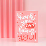 Card - 'Thank You For Being You' - Oh, Laura