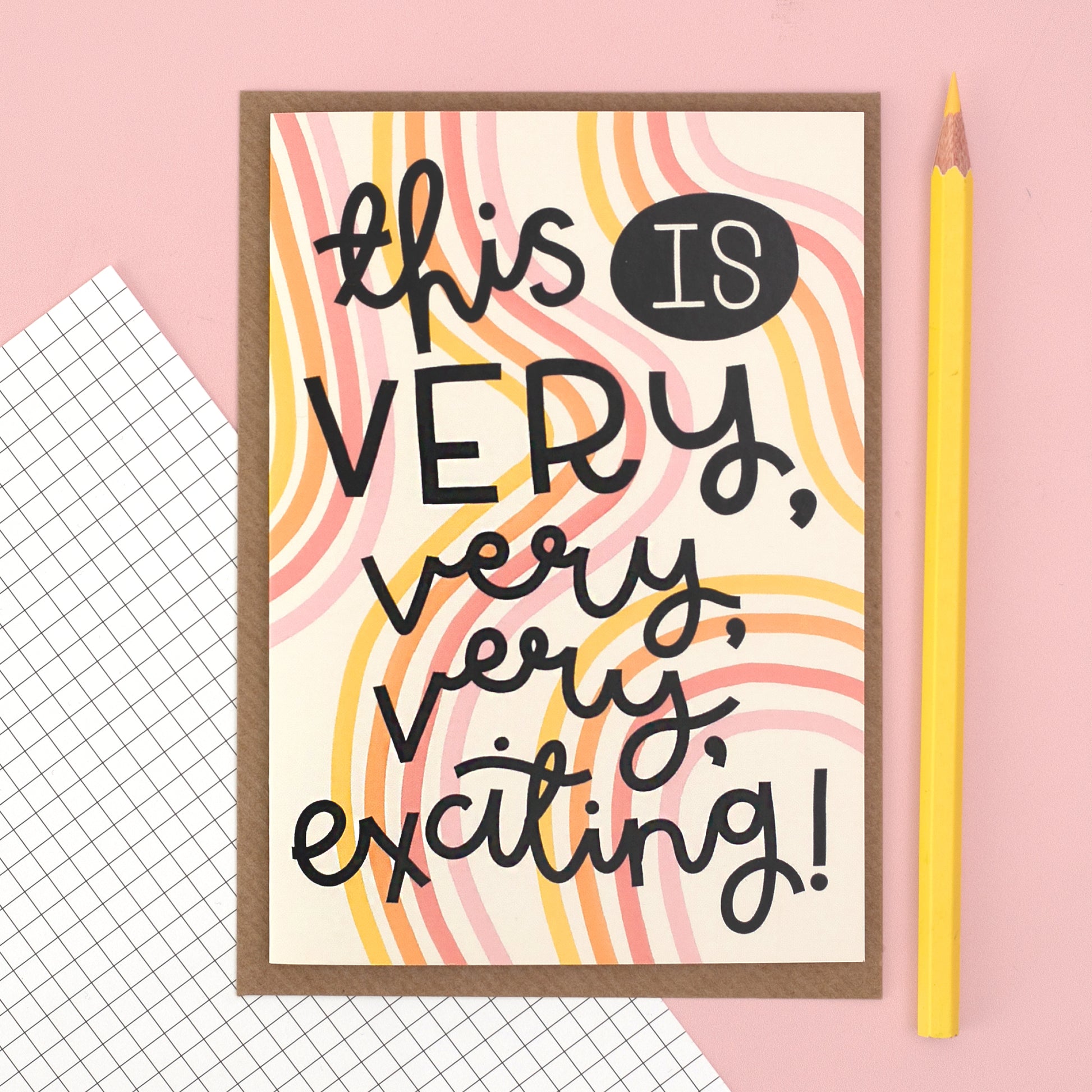 Card - 'This is Very, Very, Very Exciting' - Oh, Laura