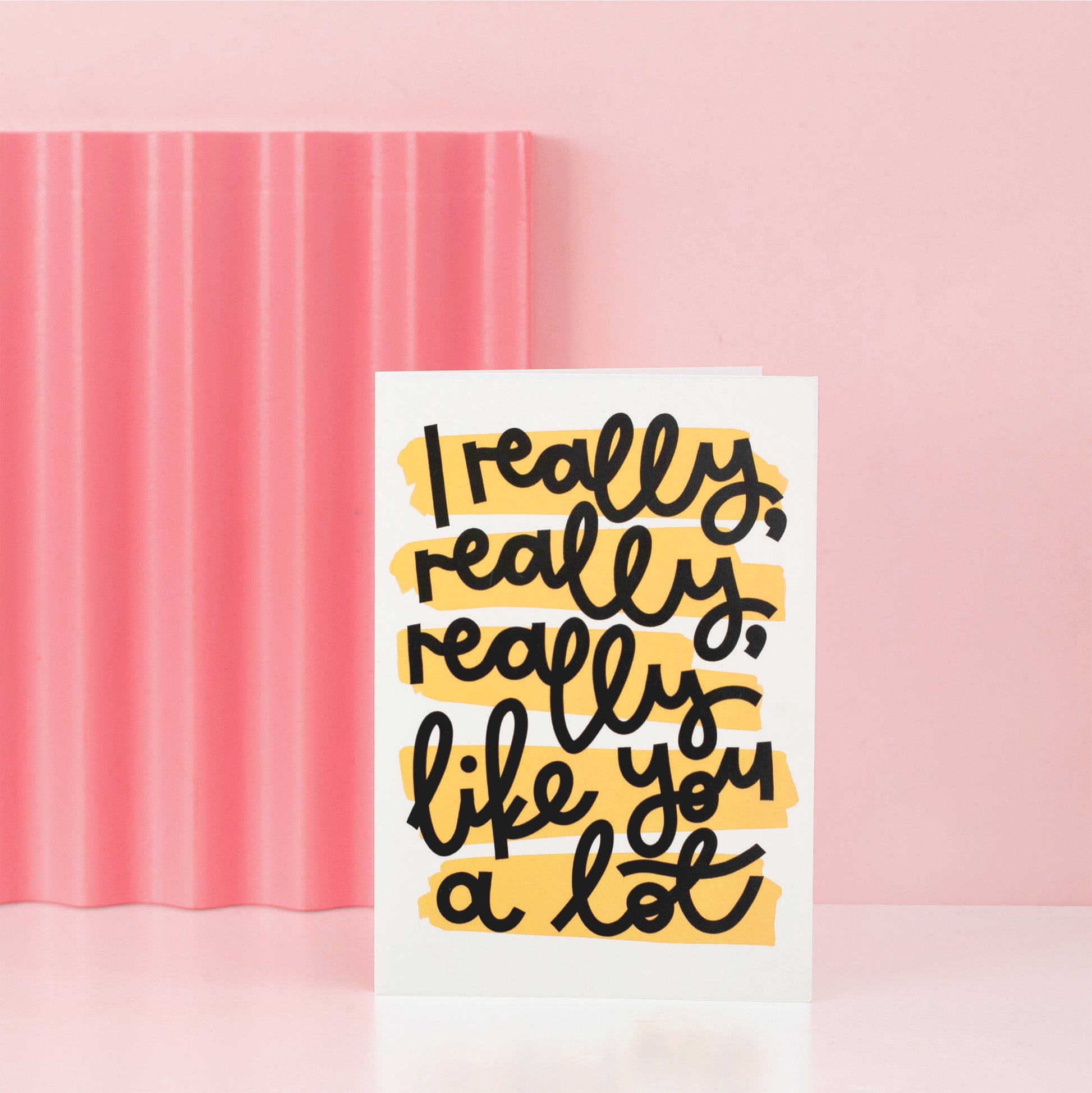 Card - 'I Really, Really Like You' - Oh, Laura